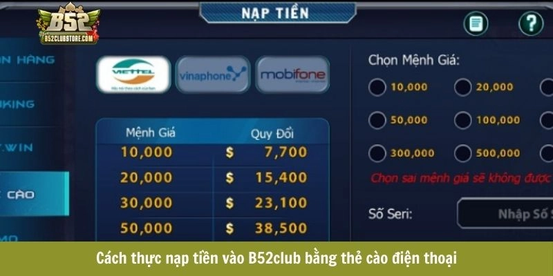 Cách thực nạp tiền vào B52club bằng thẻ cào điện thoại